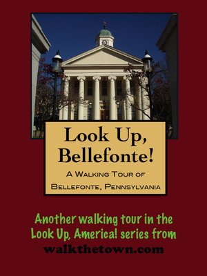 cover image of A Walking Tour of Bellefonte, Pennsylvania